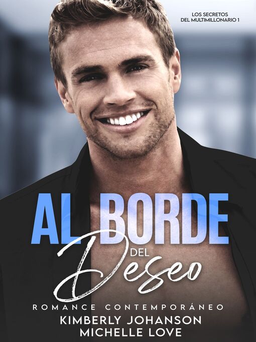 Title details for Al Borde Del Deseo by Kimberly Johanson - Available